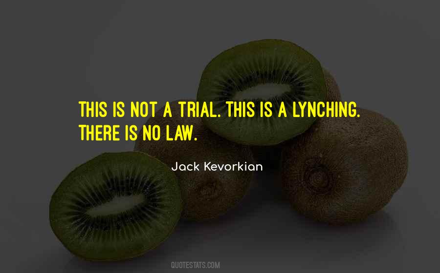 Kevorkian Quotes #891756