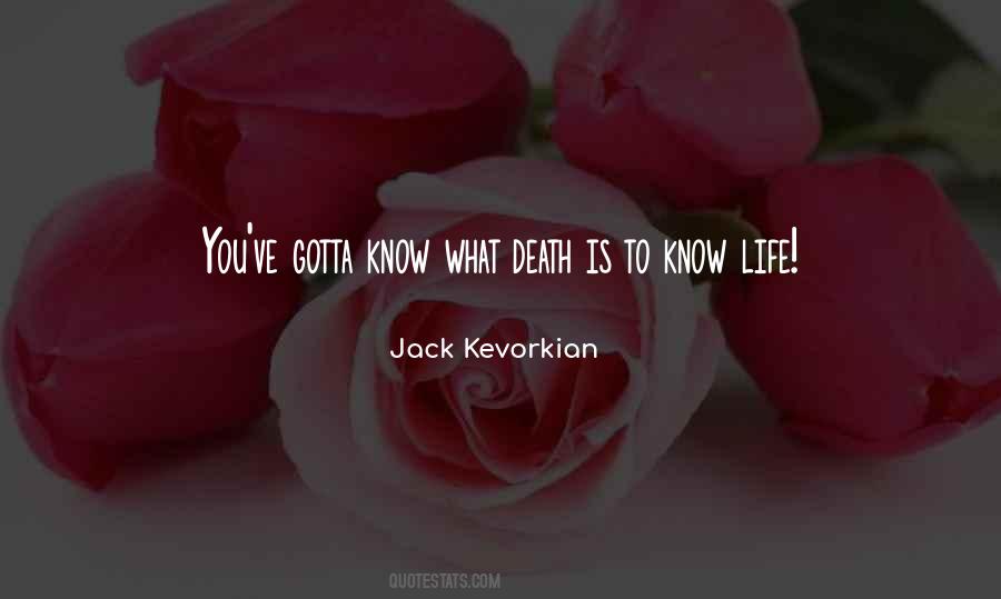 Kevorkian Quotes #972491