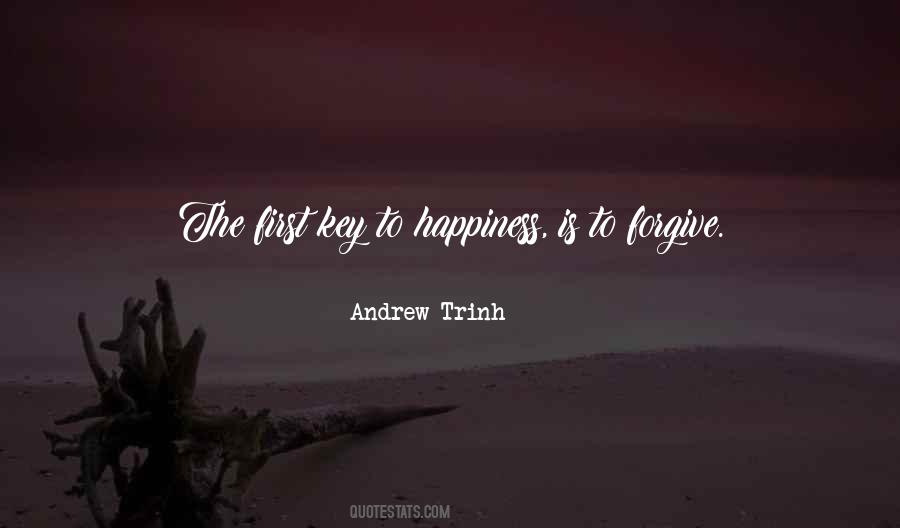 Key To Happiness In Life Quotes #1478297