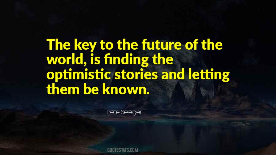 Key To The Future Quotes #100501