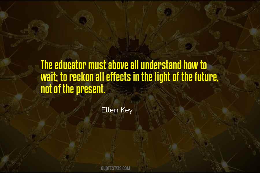Key To The Future Quotes #1025553