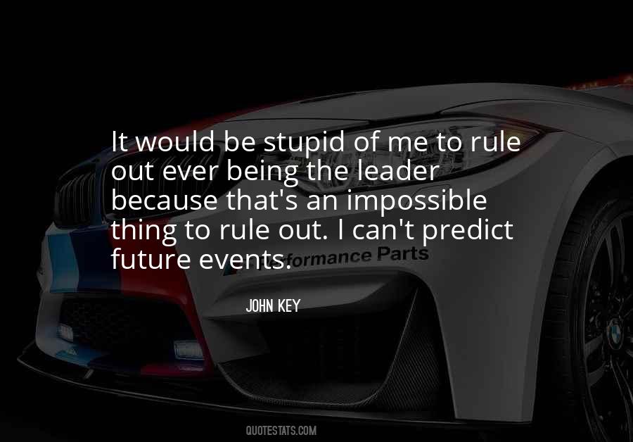 Key To The Future Quotes #1445626