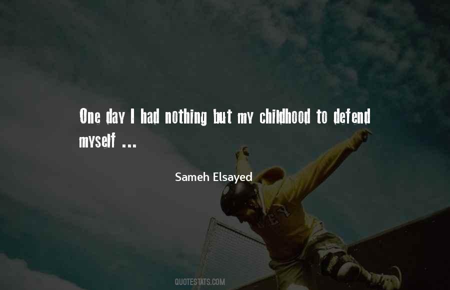 Quotes About Elsayed #1041254