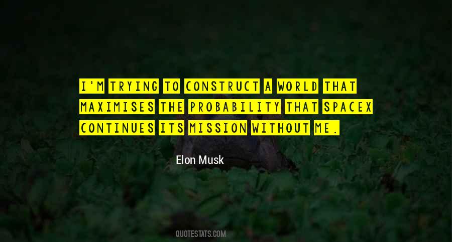 Quotes About Elon Musk #404095