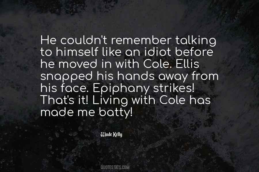 Quotes About Ellis #1805535