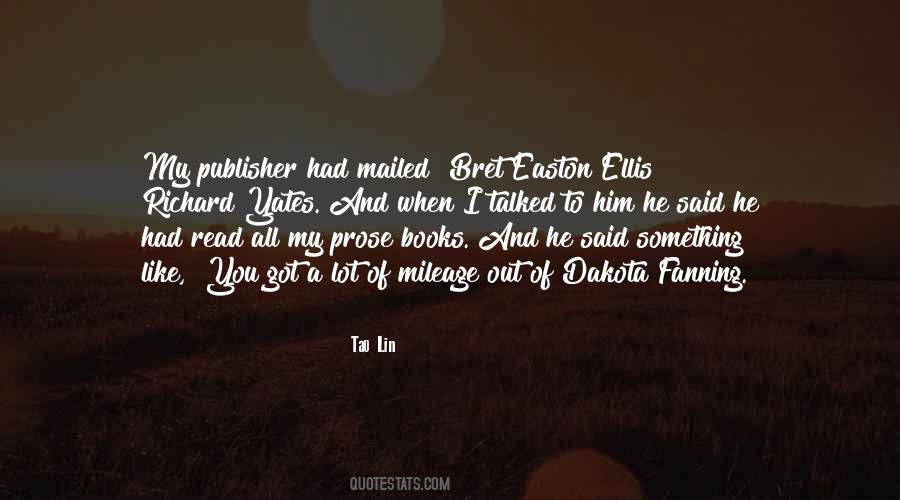 Quotes About Ellis #300647