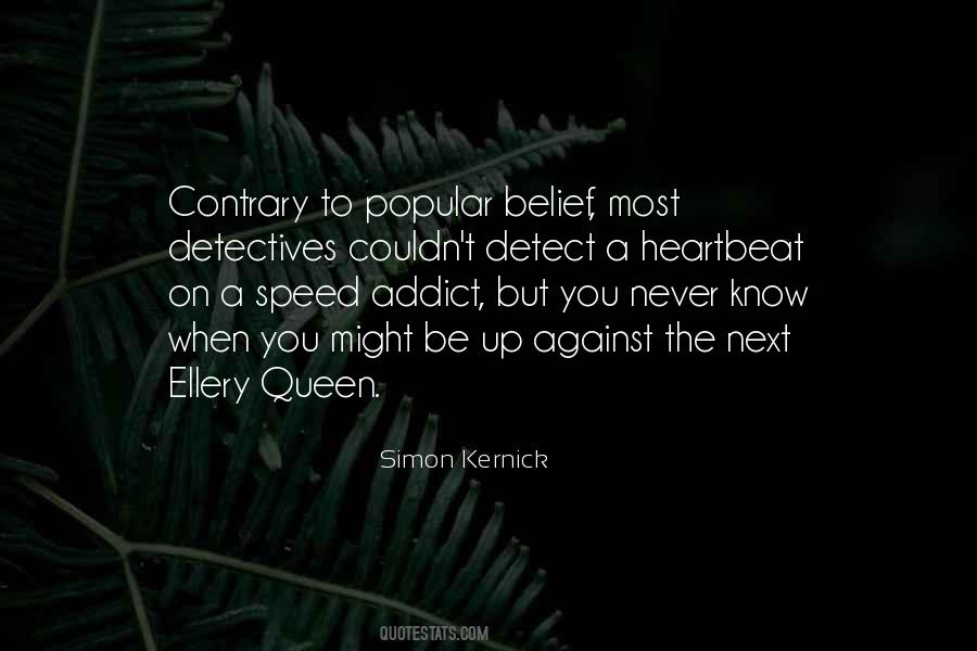 Quotes About Ellery #66126