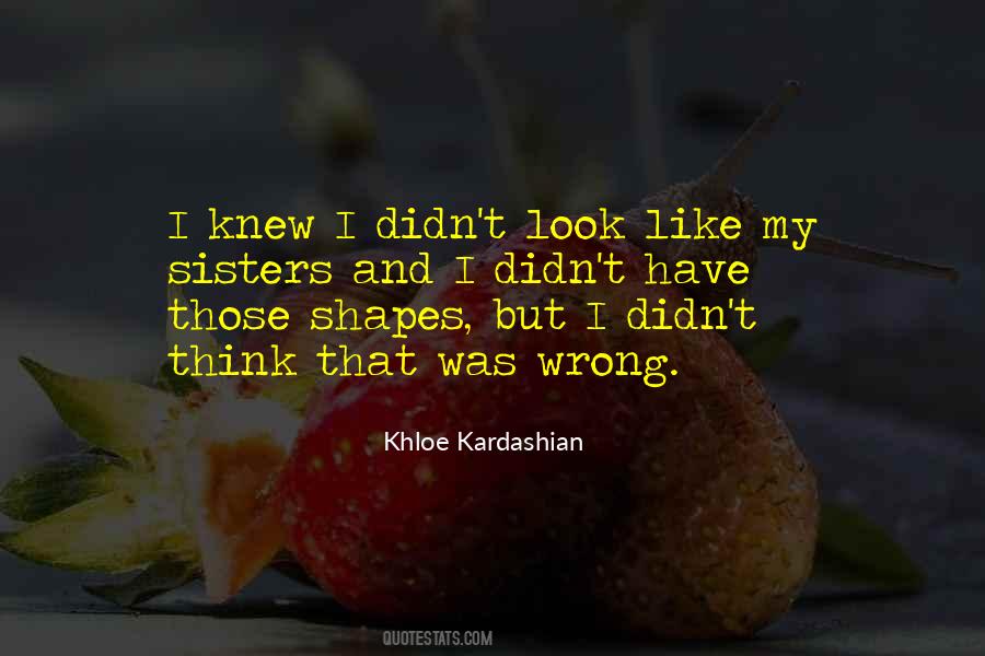 Khloe Quotes #385183