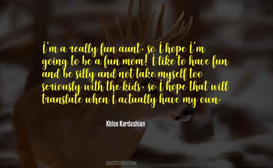 Khloe Quotes #744915