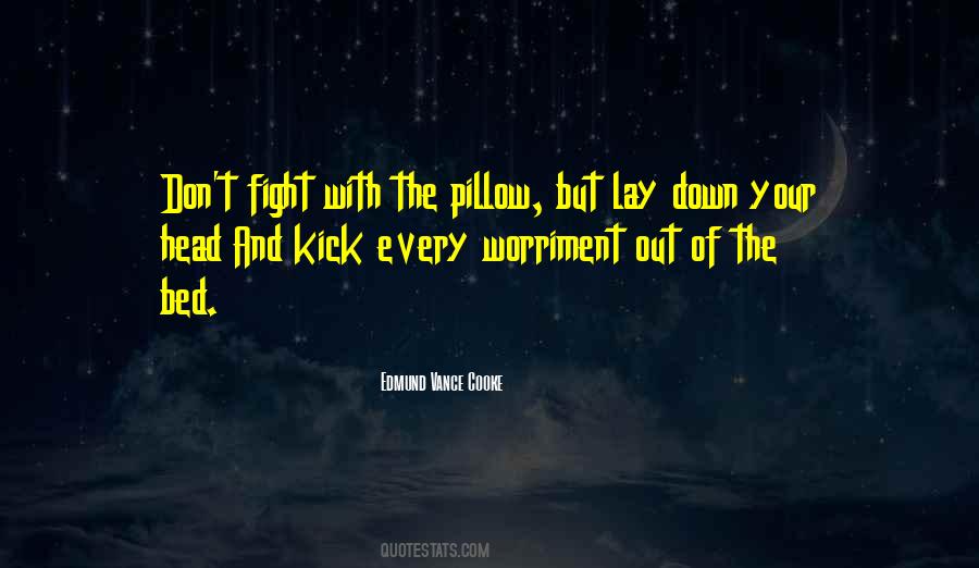 Kick Me Down Quotes #379721