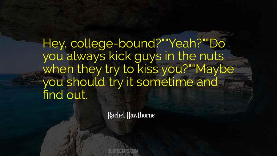 Kick Nuts Quotes #1228406