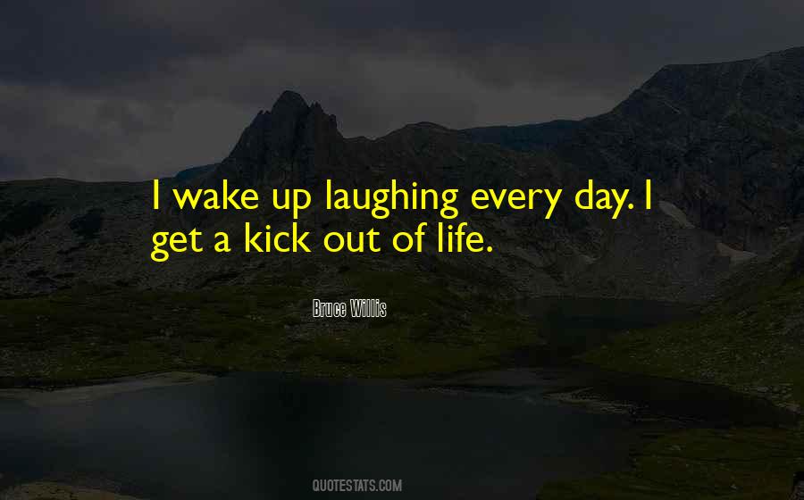 Kick Out Quotes #1095551