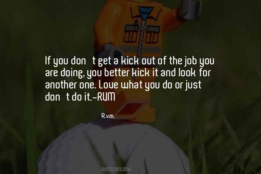 Kick Out Quotes #1813998