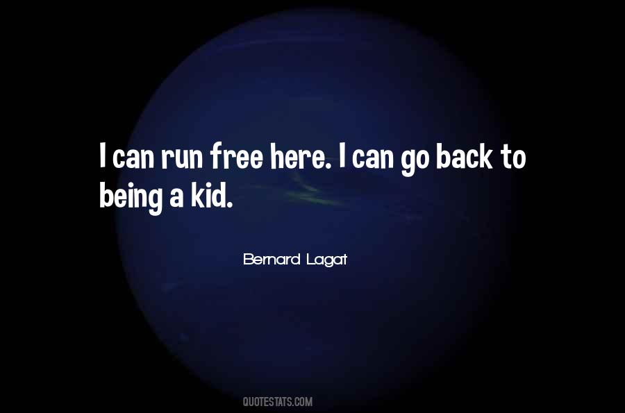 Kid Free Quotes #244818