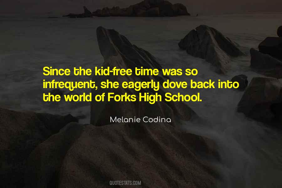 Kid Free Quotes #574173