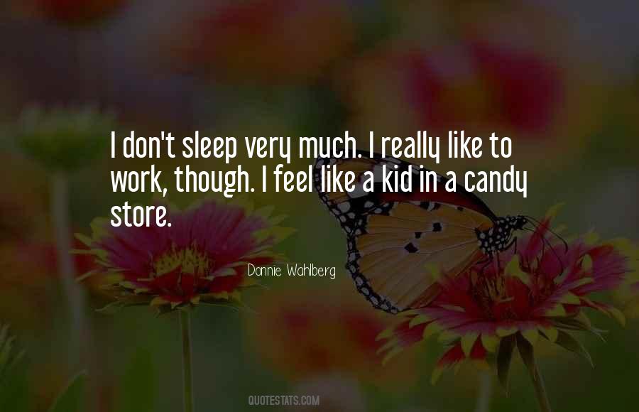 Kid In A Candy Store Quotes #703117