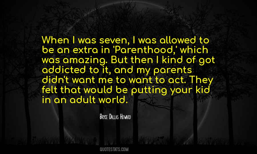 Kid In Me Quotes #319678