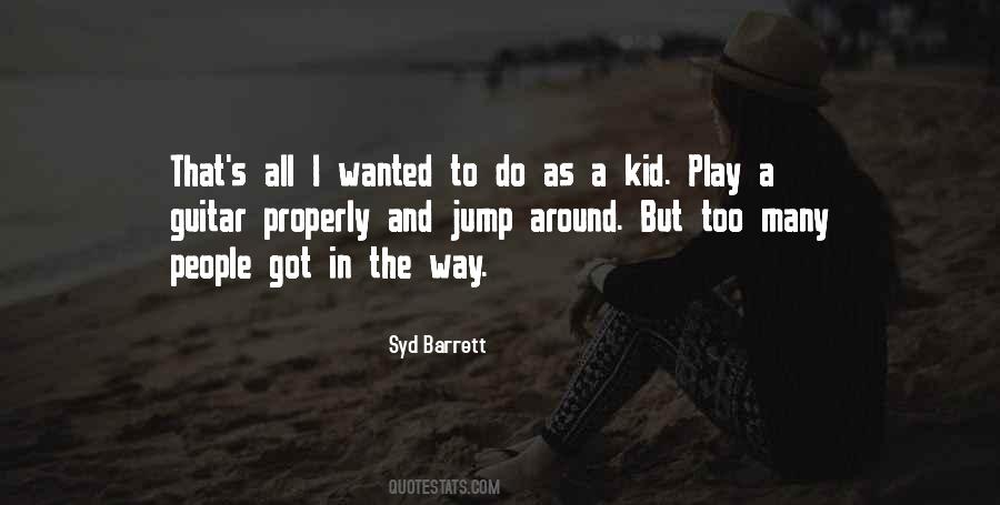 Kid Play Quotes #183182