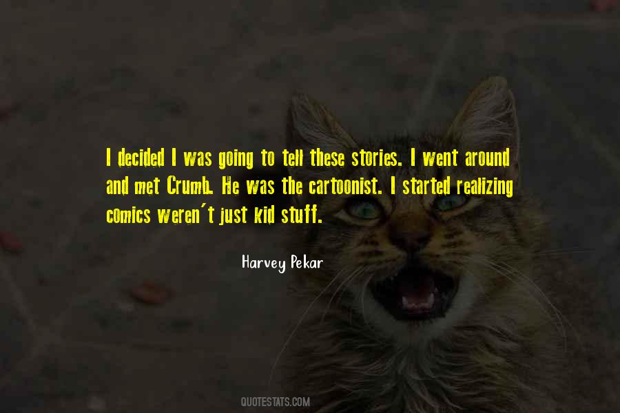 Kid Stuff Quotes #1765786