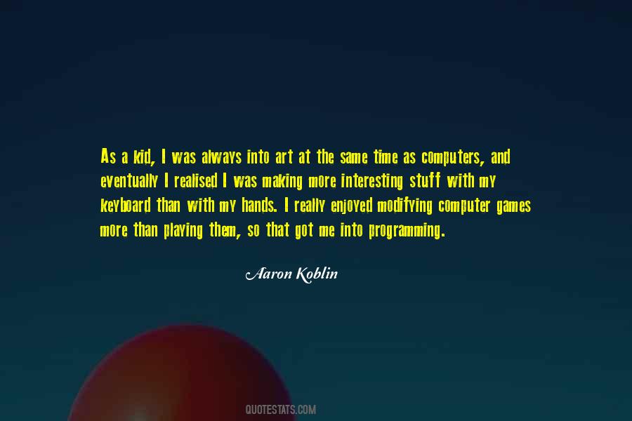 Kid Stuff Quotes #849936