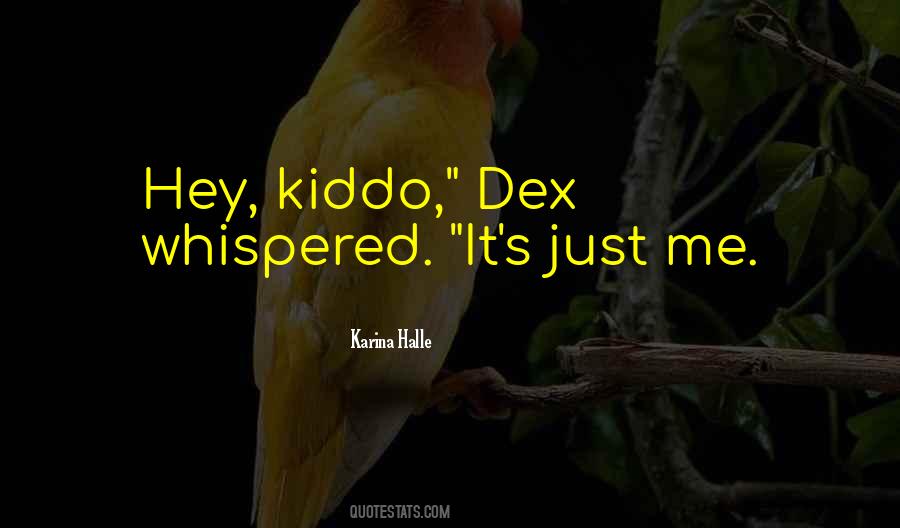 Kiddo Quotes #816302