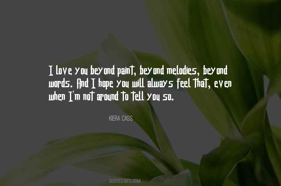 Kiera Cass Love Quotes #1489110
