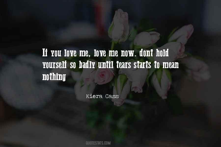 Kiera Cass Love Quotes #1693066