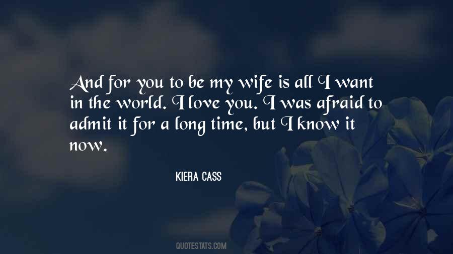 Kiera Cass Love Quotes #1760644