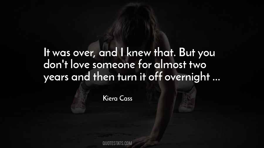 Kiera Cass Love Quotes #324908
