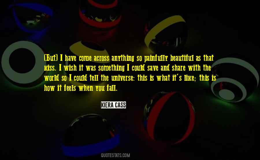 Kiera Cass Love Quotes #382289