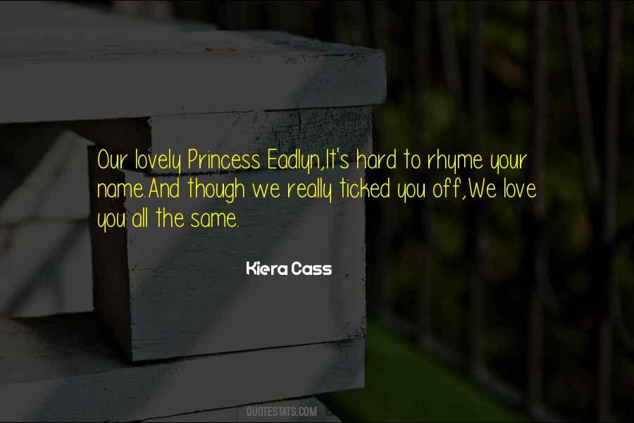 Kiera Cass Love Quotes #755937