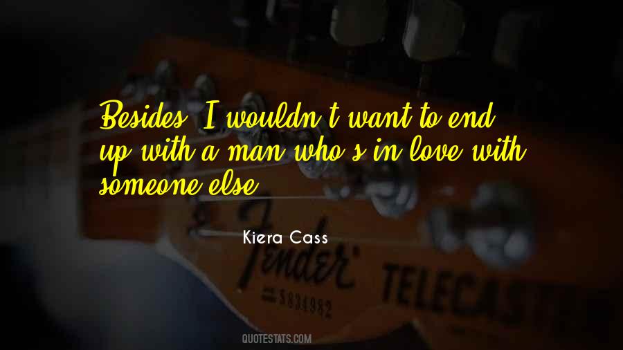 Kiera Cass Love Quotes #982065