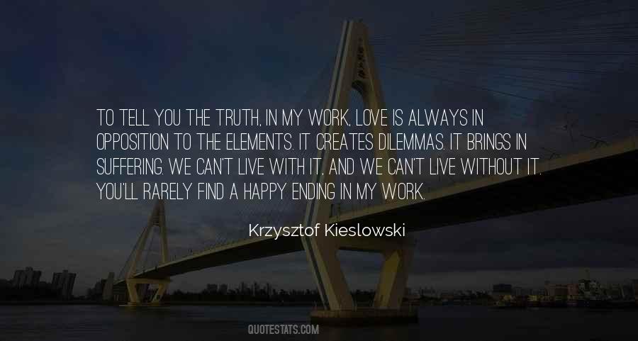 Kieslowski Quotes #1322331