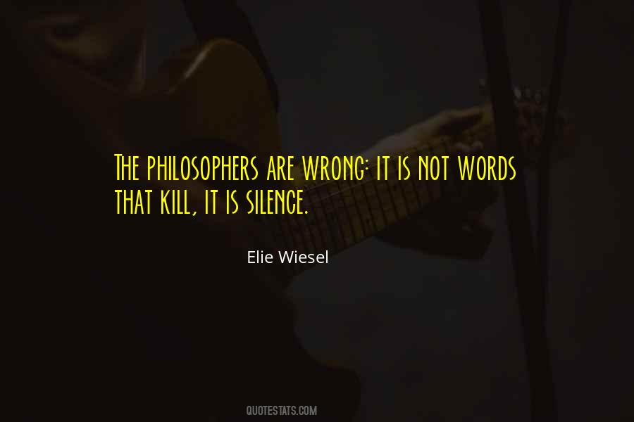Kill Them With Silence Quotes #346034