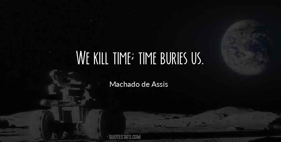 Kill Us Quotes #306325