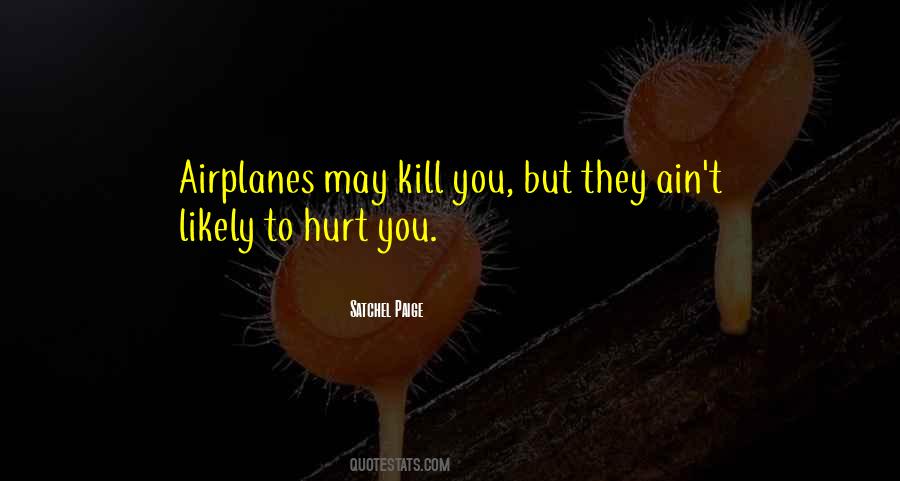 Kill You Funny Quotes #1644751