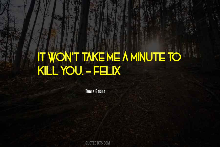 Kill You Quotes #1291782