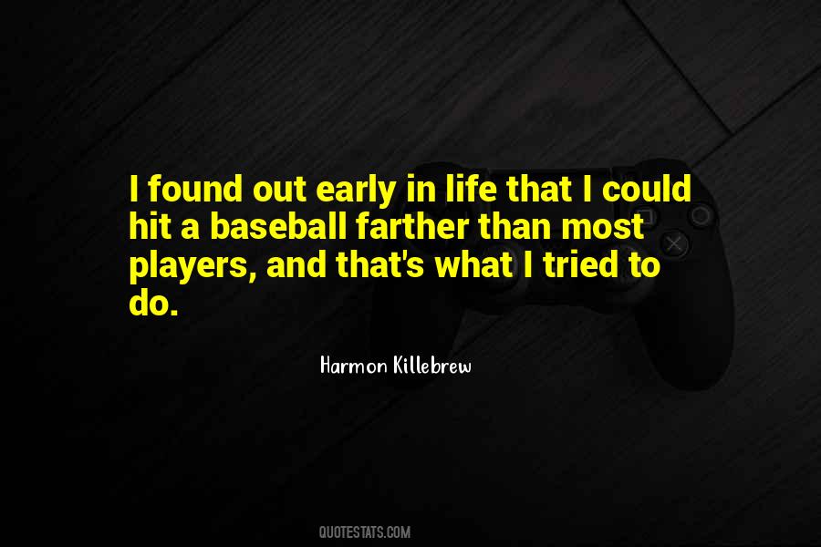 Killebrew Quotes #1233049