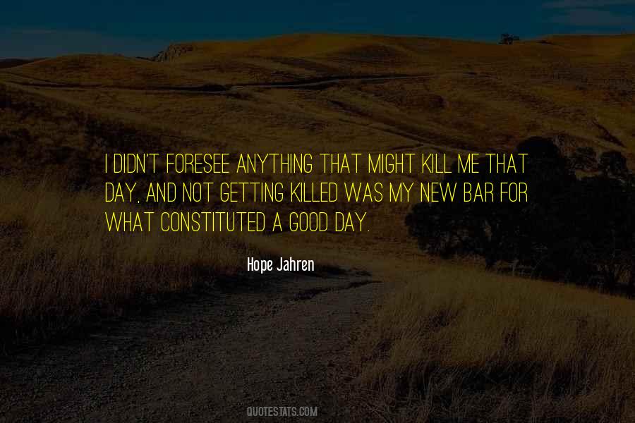 Killed Hope Quotes #240904