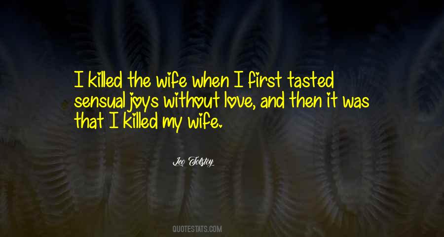 Killed Love Quotes #168759