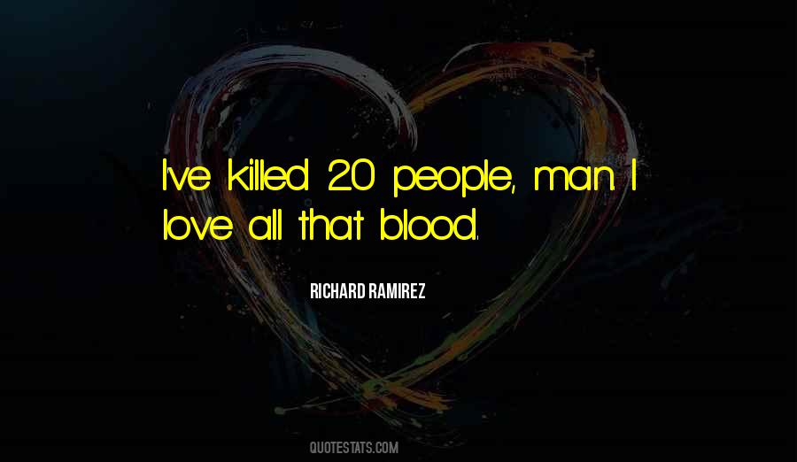 Killed Love Quotes #276675