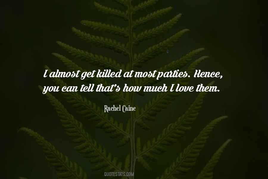 Killed Love Quotes #340218