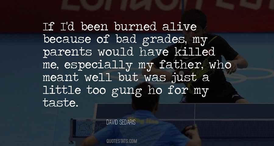 Killed Me Quotes #835304