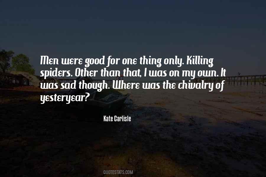 Killing Spiders Quotes #675254