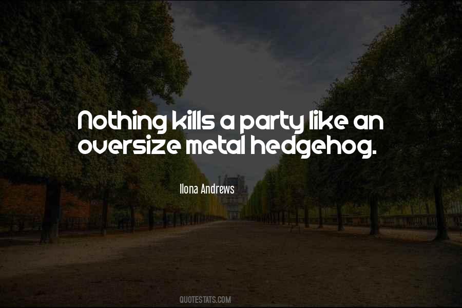 Kills Quotes #1341514