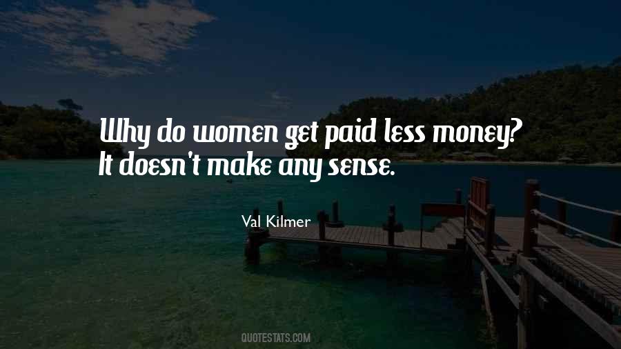 Kilmer Quotes #1078640