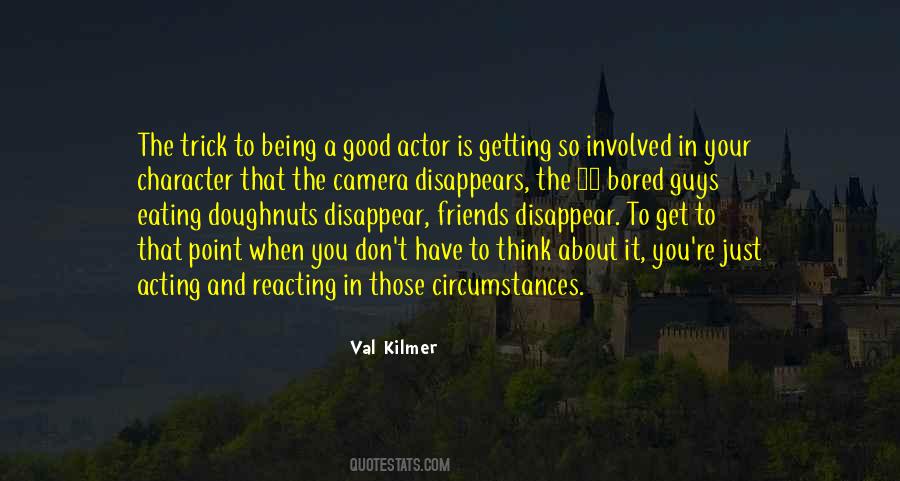 Kilmer Quotes #1130483