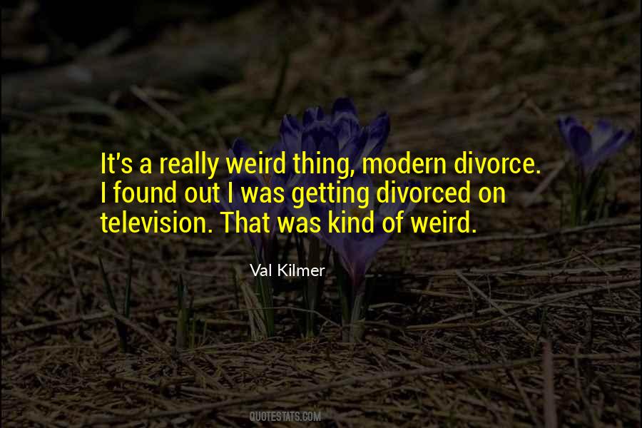 Kilmer Quotes #246007