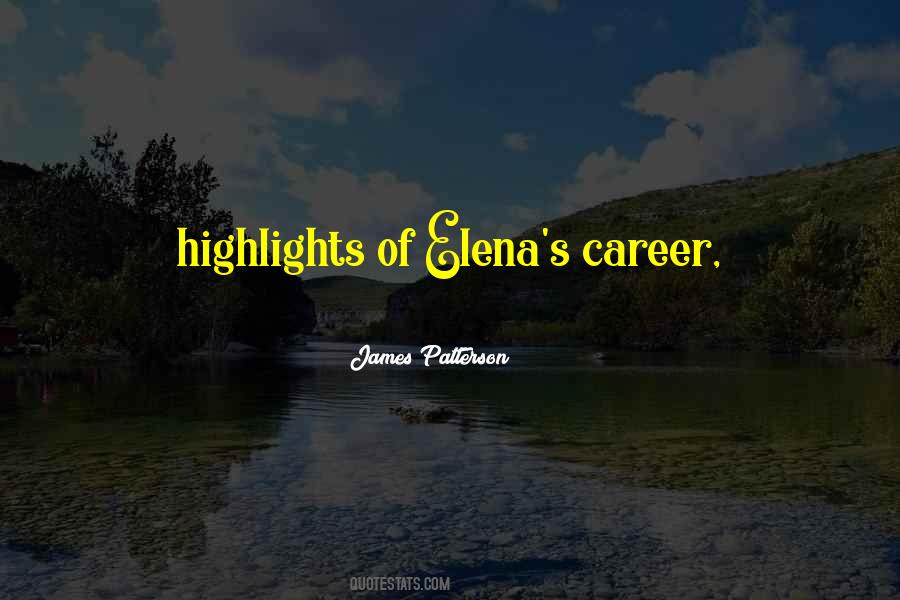 Quotes About Elena #11791