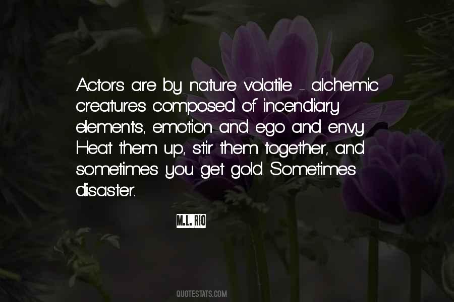 Quotes About Elements Of Nature #1414419